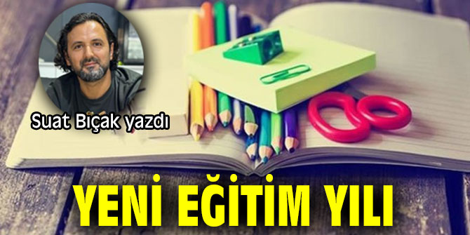 YENİ EĞİTİM YILI