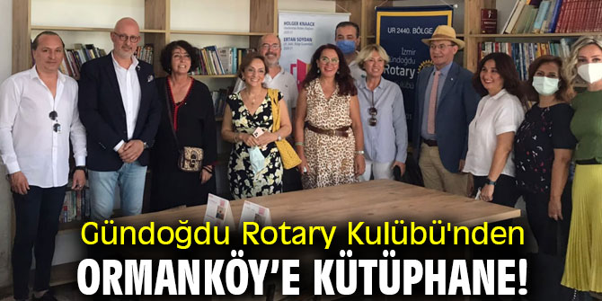 Gündoğdu Rotary Kulübü'nden Ormanköy’e kütüphane!