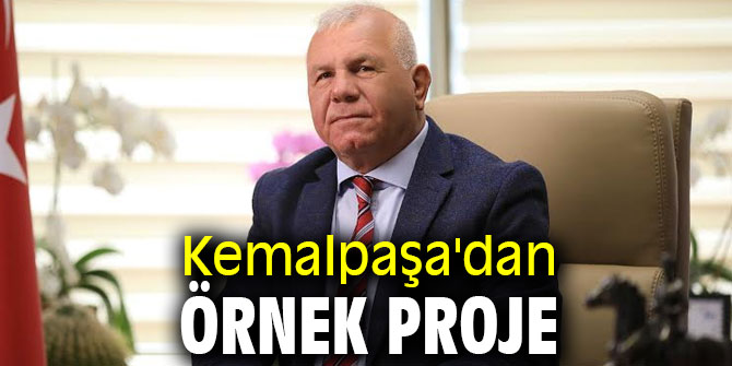 Kemalpaşa'dan örnek proje