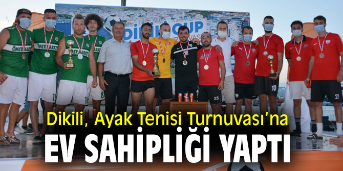 Dikili, Ayak Tenisi Turnuvası’na ev sahipliği yaptı