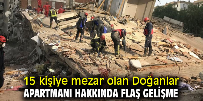15 kişiye mezar olan Doğanlar Apartmanı hakkında flaş gelişme
