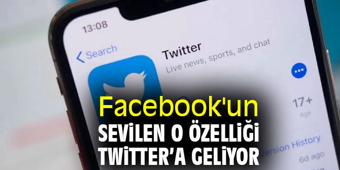 Facebook'un o özelliği Twitter’a geliyor