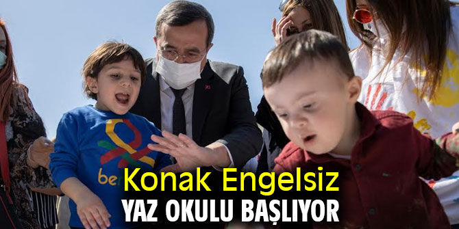 Konak Engelsiz Yaz Okulu başlıyor