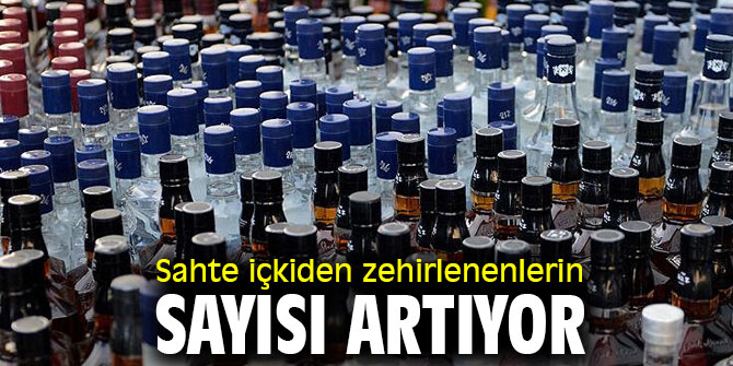Sahte içki kabusu sürüyor