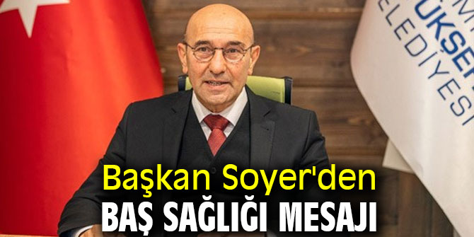 Başkan Soyer'den başsağlığı mesajı