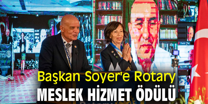 Başkan Soyer'e Rotary Meslek Hizmet Ödülü