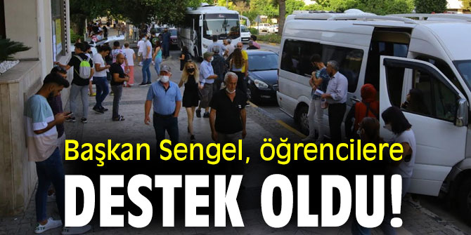 Başkan Sengel, öğrencilere destek oldu!