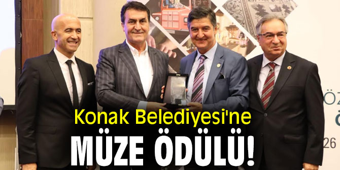 Konak Belediyesi'ne müze ödülü!