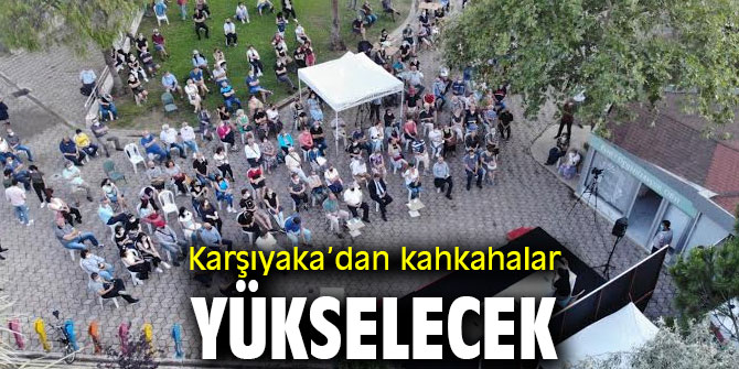 Karşıyaka’dan kahkahalar yükselecek