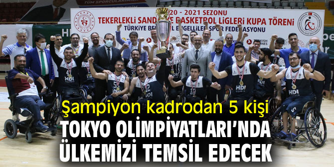 Şampiyon kadrodan 5 kişi Tokyo Olimpiyatları’nda ülkemizi temsil edecek