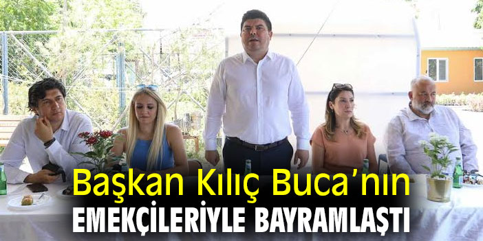 Başkan Kılıç Buca’nın emekçileriyle bayramlaştı