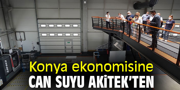 KONYA EKONOMİSİNE CANSUYU AKİTEK’TEN