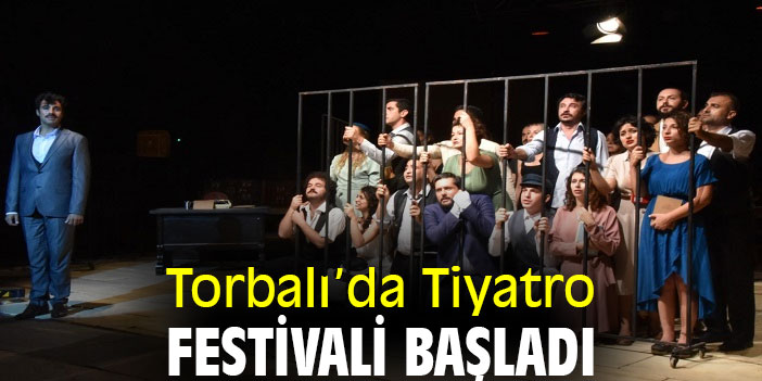 Torbalı’da Tiyatro Festivali başladı