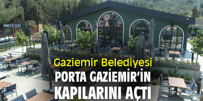 Gaziemir Belediyesi, Porta Gaziemir'in kapılarını açtı