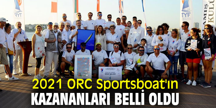2021 ORC Sportsboat'ın kazananları belli oldu