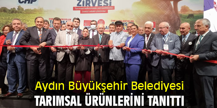 Aydın Büyükşehir Belediyesi Tarımsal Ürünlerini Tanıttı