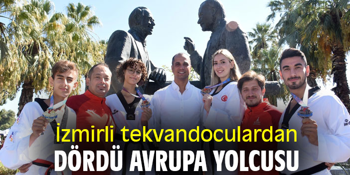 İzmirli tekvandoculardan dördü Avrupa yolcusu