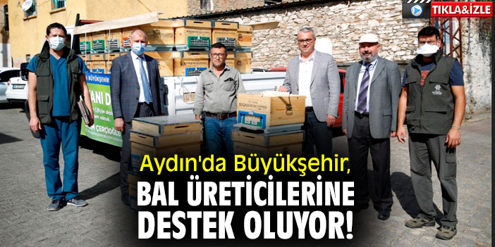 Aydın'da Büyükşehir, bal üreticilerine destek oluyor!