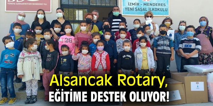 Alsancak Rotary, eğitime destek oluyor!