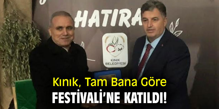 Kınık, Tam Bana Göre Festivali’ne katıldı!