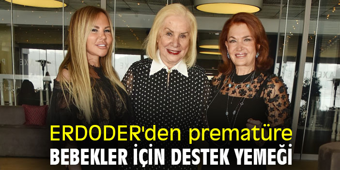 ERDODER'den prematüre bebekler için destek yemeği