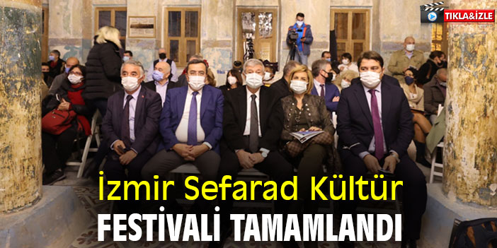 İzmir Sefarad Kültür Festivali tamamlandı