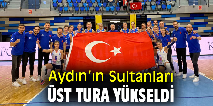 Aydın’ın Sultanları, üst tura yükseldi