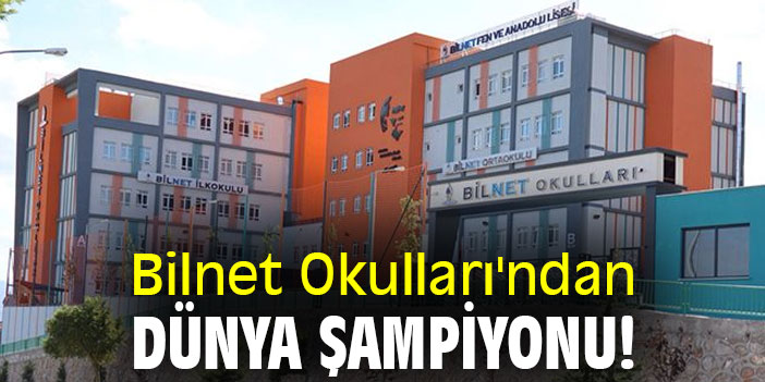 Bilnet Okulları'ndan Dünya Şampiyonu!