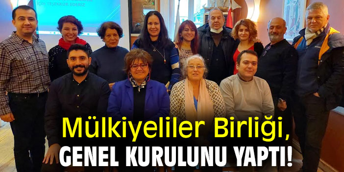 Mülkiyeliler Birliği, genel kurulunu yaptı!