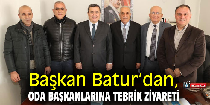Başkan Batur’dan, Oda Başkanlarına tebrik ziyareti