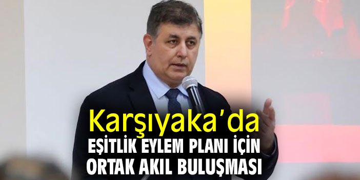 Eşitlik Eylem Planı için ortak akıl buluşması