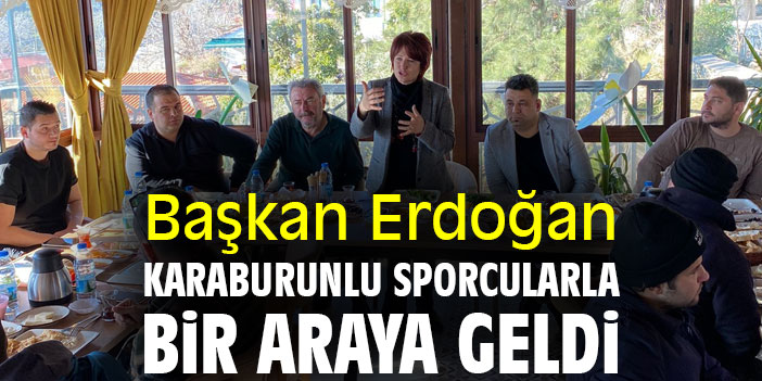 Başkan Erdoğan, Karaburunlu sporcularla bir araya geldi