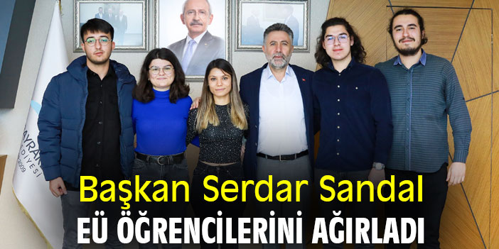 Başkan Serdar Sandal, EÜ öğrencilerini ağırladı