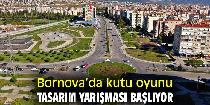 Bornova’da kutu oyunu tasarım yarışması başlıyor
