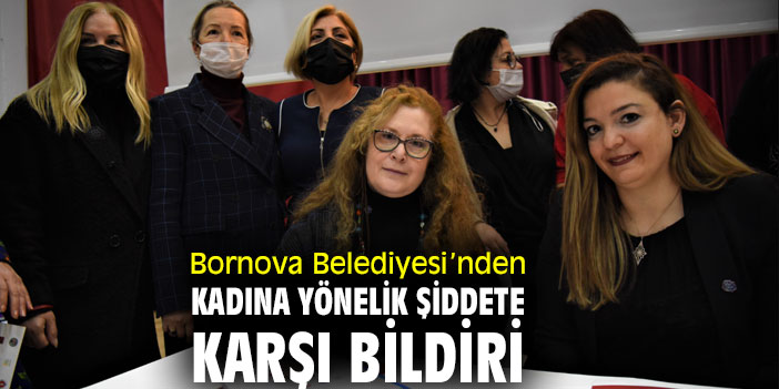 Bornova Belediyesi’nden kadına yönelik şiddete karşı bildiri