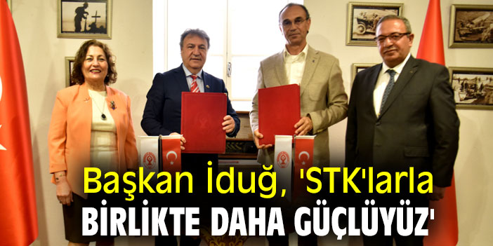 Başkan İduğ, 'STK'larla birlikte daha güçlüyüz'