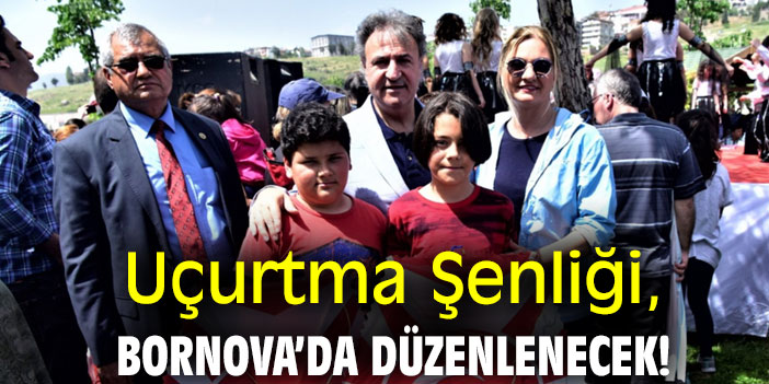 Uçurtma Şenliği, Bornova’da düzenlenecek!
