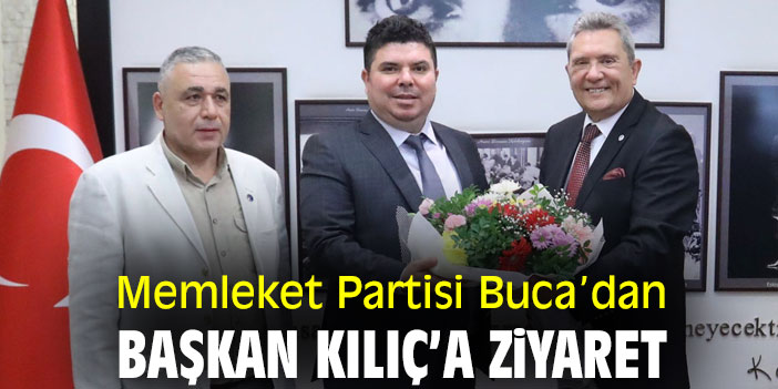 Memleket Partisi Buca'dan Başkan Kılıç'a ziyaret