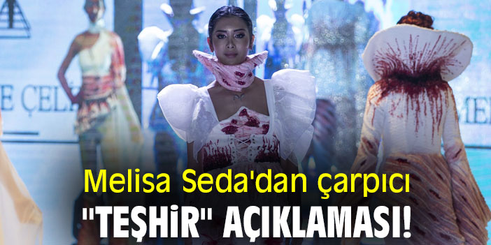 Melisa Seda'dan çarpıcı "teşhir" açıklaması!