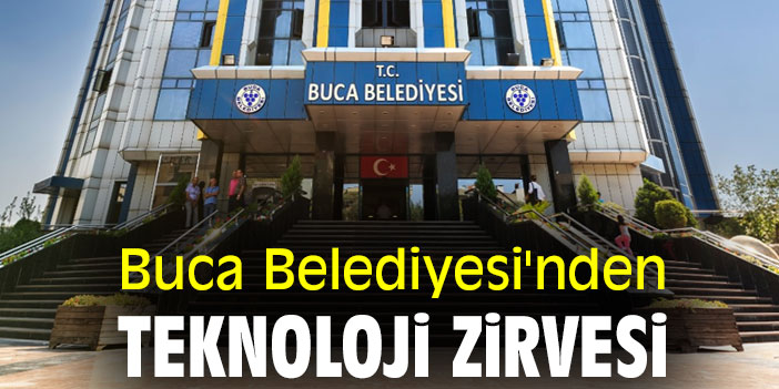 Buca Belediyesi'nden Teknoloji Zirvesi