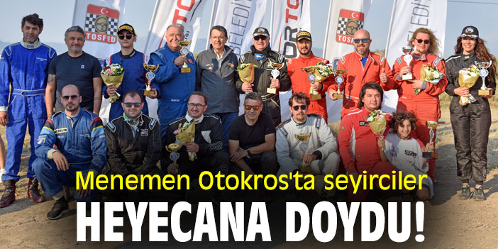 Menemen Otokros'ta seyirciler heyecana doydu!