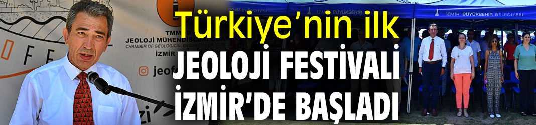 Türkiye’nin ilk jeoloji festivali İzmir’de başladı