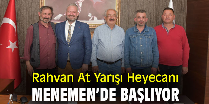 Rahvan At Yarışı Heyecanı Menemen’de Başlıyor