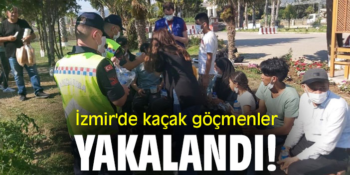 İzmir'de kaçak göçmenler yakalandı!