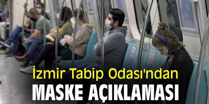 İzmir Tabip Odası'ndan maske açıklaması