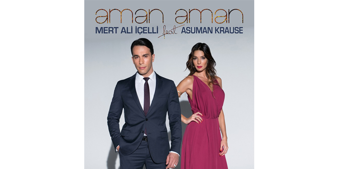 MERT ALİ İÇELLİ  & ASUMAN KRAUSE'DEN SÜRPRİZ DÜET