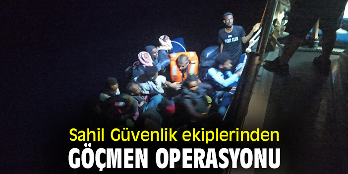 Sahil Güvenlik ekiplerinden göçmen operasyonu
