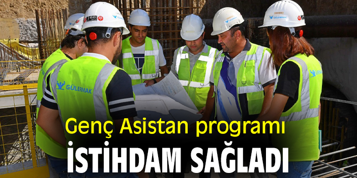 Genç Asistan programı istihdam sağladı