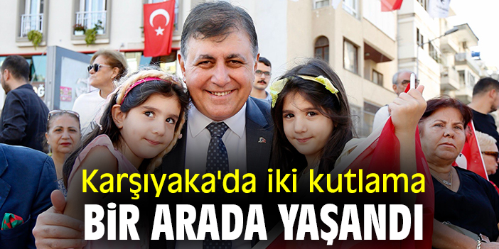 CHP Karşıyaka'da iki kutlama bir arada yaşandı