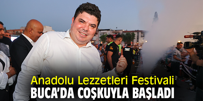 Buca Anadolu Lezzetleri Festivali başladı